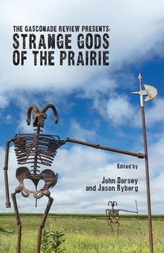 portada The Gasconade Review Presents: Strange Gods of the Prairie (in English)
