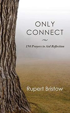 portada Only Connect: 150 Prayers to aid Reflection (en Inglés)