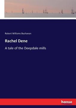 portada Rachel Dene: A tale of the Deepdale mills