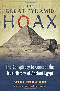 portada The Great Pyramid Hoax: The Conspiracy to Conceal the True History of Ancient Egypt