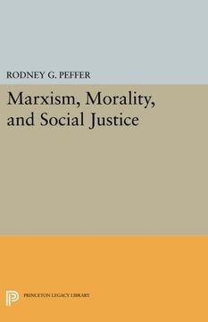 portada Marxism, Morality, and Social Justice (Princeton Legacy Library) (in English)
