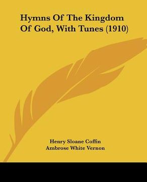 portada hymns of the kingdom of god, with tunes (1910) (en Inglés)