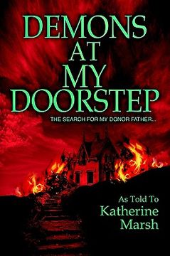 portada demons at my doorstep: the search for my donor father... (in English)