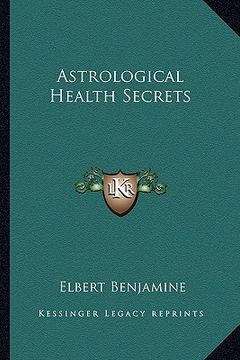 portada astrological health secrets (en Inglés)