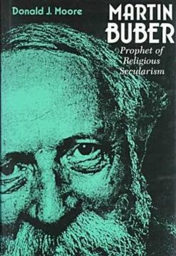 portada Martin Buber: Prophet of Religious Secularism (in English)
