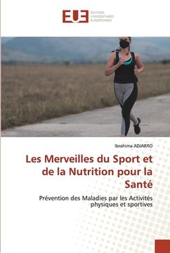 portada Les Merveilles du Sport et de la Nutrition pour la Santé (in French)
