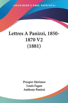 portada Lettres A Panizzi, 1850-1870 V2 (1881) (in French)