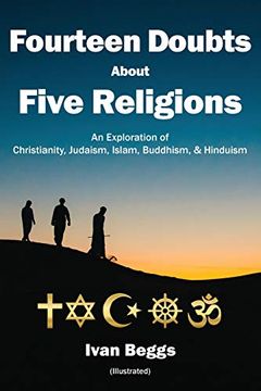 portada Fourteen Doubts About Five Religions: An Exploration of Christianity, Judaism, Islam, Buddhism, and Hinduism (en Inglés)