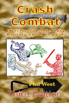 portada Crash Combat Third Edition: Effective 21st Century Military Close Combat (en Inglés)