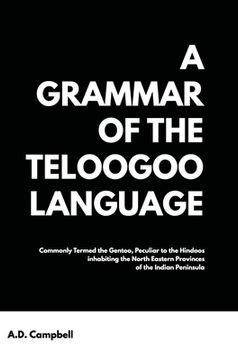 portada A Grammar of the Teloogoo Language (en Inglés)