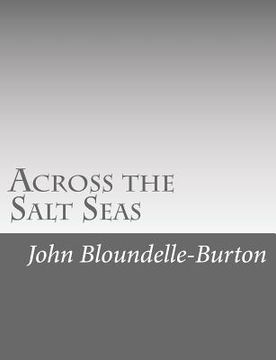 portada Across the Salt Seas (en Inglés)