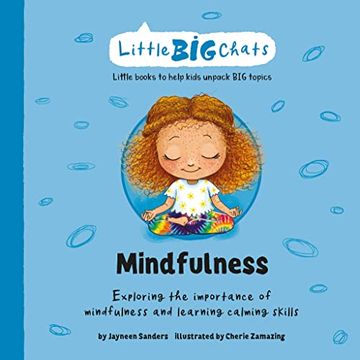 portada Mindfulness: Exploring the Importance of Mindfulness and Learning Calming Skills (Little big Chats) (en Inglés)