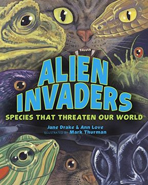 portada Alien Invaders: Species That Threaten Our World (in English)