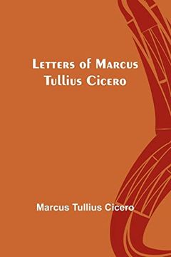 portada Letters of Marcus Tullius Cicero (en Inglés)