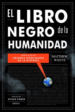 portada El Libro Negro de la Humanidad: Crónica de las Grandes Atrocidades de la Historia