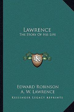 portada lawrence: the story of his life