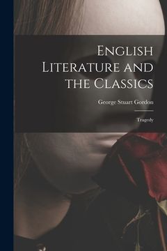 portada English Literature and the Classics: Tragedy (in English)