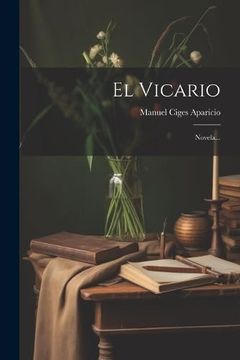 portada El Vicario: Novela. (in Spanish)