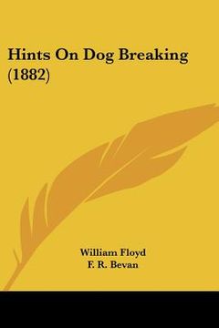 portada hints on dog breaking (1882)