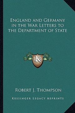 portada england and germany in the war letters to the department of state (in English)