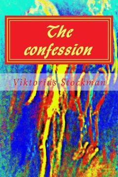 portada The confession: the art of never admitting anything (en Inglés)