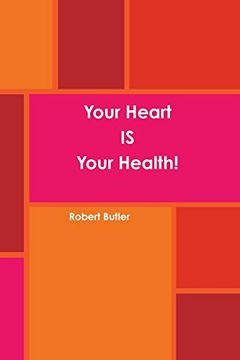 portada Your Heart is Your Health! (in English)
