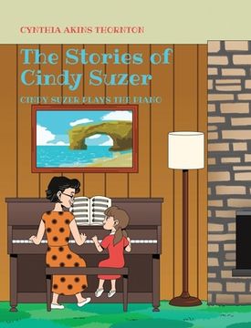 portada The Stories of Cindy Suzer: Cindy Suzer Plays the Piano
