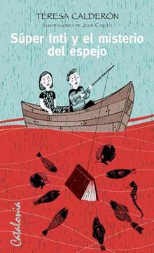 portada Super Inti y el Misterio del Espejo (in Spanish)