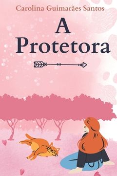 portada A Protetora (in Portuguese)