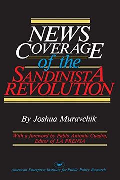 portada News Coverage of the Sandinista Revolution (Aei Studies) (en Inglés)