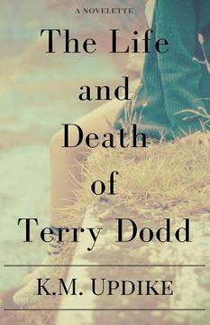 portada The Life and Death of Terry Dodd (en Inglés)