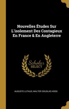 portada Nouvelles Études sur L'isolement des Contagieux en France & en Angleterre (in French)