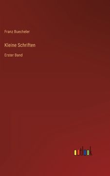 portada Kleine Schriften: Erster Band (en Alemán)