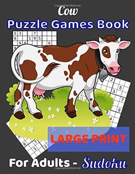 portada Cow Puzzle Games Book for Adults - Sudoku Large Print: Sudoku Not 80 Pages - (8. 5 x 11 Inches) (in English)