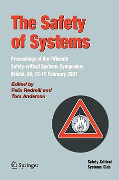 portada the safety of systems: proceedings of the fifteenth safety-critical systems symposium, bristol, uk, 13-15 february 2007 (en Inglés)