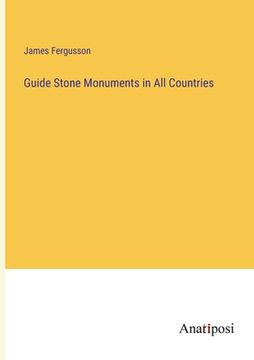 portada Guide Stone Monuments in All Countries (in English)