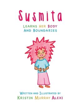 portada Susmita Learns Her Body and Boundaries (in English)