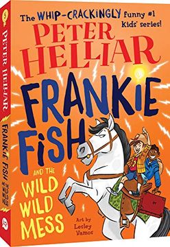 portada Frankie Fish and the Wild Wild Mess, Volume 5 (en Inglés)