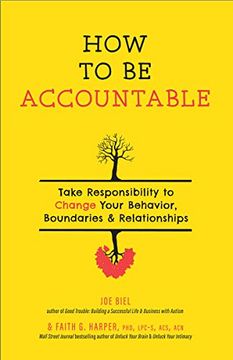 portada How to be Accountable: Take Responsibility to Change Your Behavior, Boundaries, and Relationships (5-Minute Therapy) 