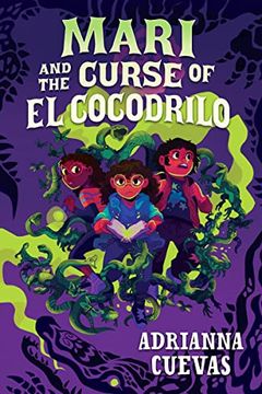 Mari and the Curse of el Cocodrilo (in English)