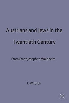 portada Austrians and Jews in the Twentieth Century: From Franz Joseph to Waldheim