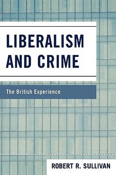 portada liberalism and crime: the british experience (en Inglés)