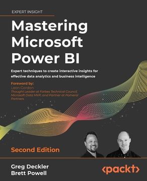 portada Mastering Microsoft Power BI - Second Edition: Expert techniques to create interactive insights for effective data analytics and business intelligence (in English)