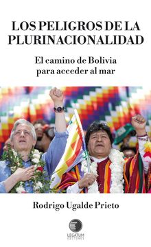 portada Los Peligros de la Plurinacionalidad (in Spanish)