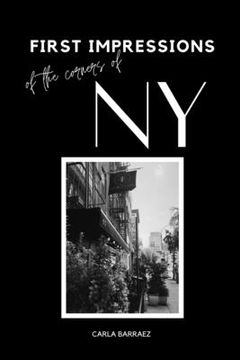 portada First Impressions of the Corners of New York (en Inglés)
