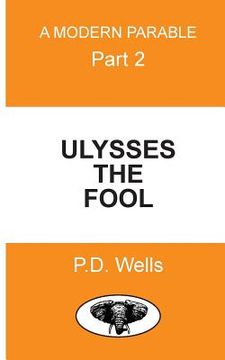 portada Ulysses The Fool: Don't wait. Learn how stock market crashes can work for you. (en Inglés)