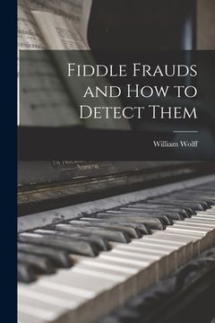 portada Fiddle Frauds and How to Detect Them (en Inglés)