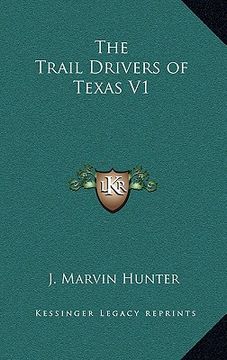 portada the trail drivers of texas v1 (en Inglés)