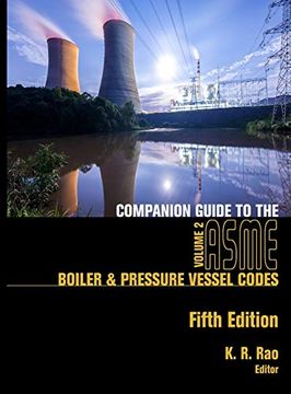 portada Companion Guide to the Asme Boiler & Pressure Vessel Codes, Fifth Edition, Volume 2: Criteria and Commentary on Select Aspects of the Boiler & Pressure Vessel and Piping Codes (en Inglés)