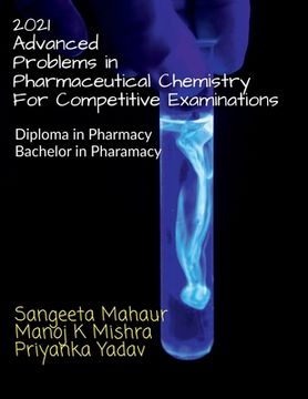 portada 2021 ADVANCED Problems in Pharmaceutical Chemistry for Competitive Examinations